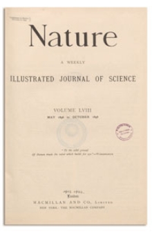 Nature : a Weekly Illustrated Journal of Science. Volume 58, 1898 June 23, [No. 1495]