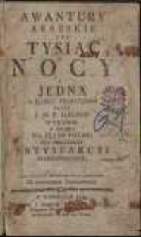 Awantury Arabskie Lub Tysiąc Nocy i Jedna [...]. [T. 3]