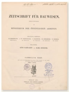 Zeitschrift für Bauwesen, Jr. XXXV, 1885, H. 1-3