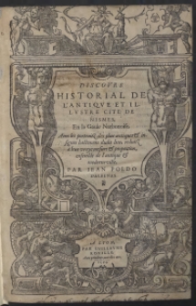 Discours Historial De L’Antique Et Illustre Cité De Nismes […]
