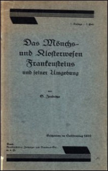 Das Mönchs- und Klosterwesen Frankensteins und seiner Umgebung