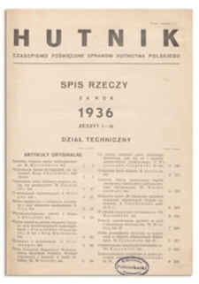 Hutnik : czasopismo poświęcone sprawom hutnictwa polskiego. R. 8, kwiecień 1936, Zeszyt 4