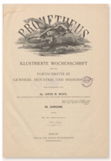 Prometheus : Illustrierte Wochenschrift über die Fortschritte in Gewerbe, Industrie und Wissenschaft. 20. Jahrgang, 1909, Nr 1002