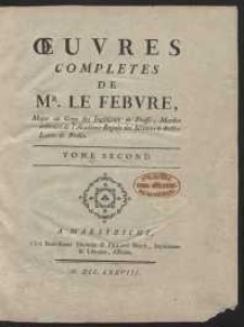 Oeuvres Compl&egrave;tes [...]. T. 2