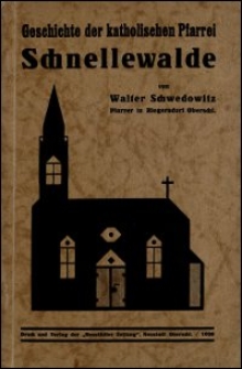 Geschichte der katholischen Pfarrei Schnellewalde