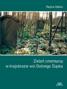 Zieleń cmentarzy w krajobrazie wsi Dolnego Śląska