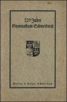225 Jahre Gymnasium Schweidnitz : 1708 - 26. Januar - 1933