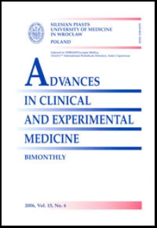Advances in Clinical and Experimental Medicine, Vol. 15, 2006, nr 6