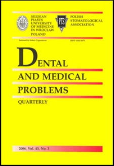 Dental and Medical Problems, 2006, Vol. 43, nr 3