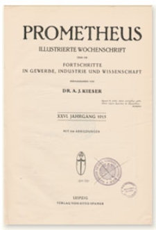 Prometheus : Illustrierte Wochenschrift über die Fortschritte in Gewerbe, Industrie und Wissenschaft. 26. Jahrgang, 1914, Nr 1304