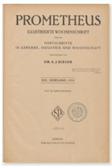 Prometheus : Illustrierte Wochenschrift über die Fortschritte in Gewerbe, Industrie und Wissenschaft. 30. Jahrgang, 1919, Nr 1511
