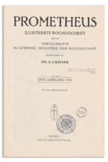 Prometheus : Illustrierte Wochenschrift über die Fortschritte in Gewerbe, Industrie und Wissenschaft. 27. Jahrgang, 1915, Nr 1355
