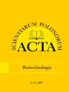 Acta Scientiarum Polonorum. Biotechnologia 3, 2007
