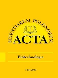 Acta Scientiarum Polonorum. Biotechnologia 4, 2008