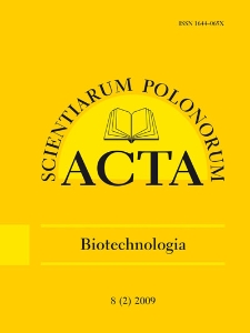 Acta Scientiarum Polonorum. Biotechnologia 2, 2009