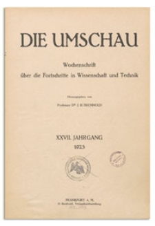 Die Umschau : Wochenschschrift über die Fortschritte in Wissenschaft und Technik. 27. Jahrgang, 1923, Nr 3