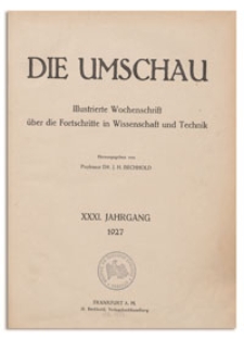 Die Umschau : Illustrierte Wochenschschrift über die Fortschritte in Wissenschaft und Technik. 31. Jahrgang, 1927, Heft 1