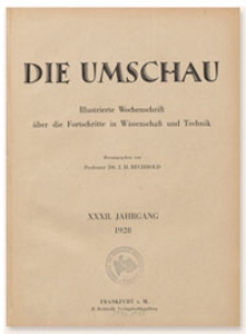 Die Umschau : Illustrierte Wochenschschrift über die Fortschritte in Wissenschaft und Technik. 32. Jahrgang, 1928, Heft 3