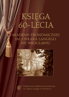 Księga 60-lecia Akademii Ekonomicznej im. Oskara Langego we Wrocławiu