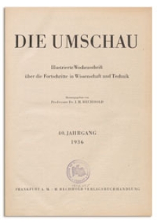 Die Umschau : Illustrierte Wochenschschrift über die Fortschritte in Wissenschaft und Technik. 40. Jahrgang, 1936, Heft 2