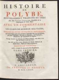 Histoire De Polybe, Nouvellement Traduite Du Grec [&hellip;]. T. 1
