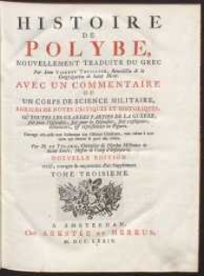 Histoire De Polybe, Nouvellement Traduite Du Grec [&hellip;]. T. 3
