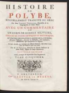 Histoire De Polybe, Nouvellement Traduite Du Grec [&hellip;]. T. 5