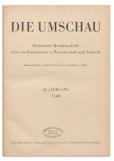 Die Umschau : Illustrierte Wochenschschrift über die Fortschritte in Wissenschaft und Technik. 44. Jahrgang, 1940, Heft 1