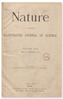 Nature : a Weekly Illustrated Journal of Science. Volume 62, 1900 May 3, [No. 1592]