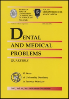 Dental and Medical Problems, 2007, Vol. 44, nr 4