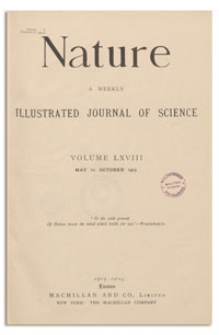 Nature : a Weekly Illustrated Journal of Science. Volume 68, 1903 May 14, [No. 1750]