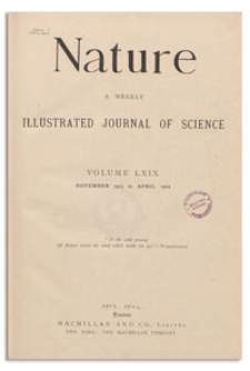 Nature : a Weekly Illustrated Journal of Science. Volume 69, 1904 February 11, [No. 1789]
