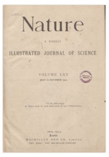 Nature : a Weekly Illustrated Journal of Science. Volume 70, 1904 May 19, [No. 1803]