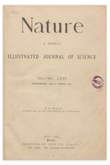 Nature : a Weekly Illustrated Journal of Science. Volume 75, 1906 November 1, [No. 1931]