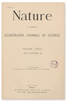 Nature : a Weekly Illustrated Journal of Science. Volume 81, 1909 July 22, [No. 2073]