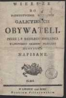 Wiersze Do Patryotycznie Myślących Galicyiskich Obywateli [&hellip;]