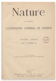 Nature : a Weekly Illustrated Journal of Science. Volume 87, 1911 July 6, [No. 2175]
