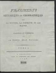 Fragments Historiques Et Géographiques Sur La Scythie, La Sarmatie Et Les Slaves […]. T. 1