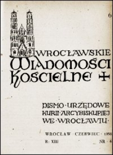 Wrocławskie Wiadomości Kościelne. R. 13, 1958, nr 6