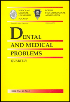 Dental and Medical Problems, 2004, Vol. 41, nr 1
