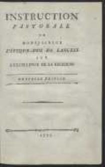 Instruction Pastorale De Monseigneur L&rsquo;&Eacute;veque-Duc De Langres Sur L&rsquo;Excellence De La Religion. - Nouvelle &Eacute;d.