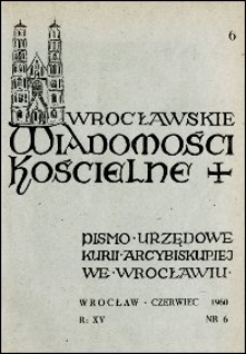 Wrocławskie Wiadomości Kościelne. R. 15, 1960, nr 6