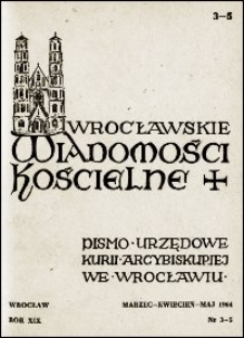 Wrocławskie Wiadomości Kościelne. R. 19, 1964, nr 3-5