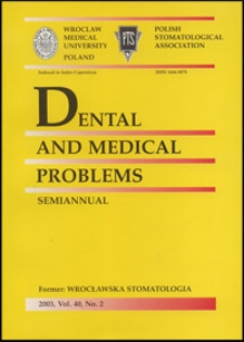 Dental and Medical Problems, 2003, Vol. 40, nr 2