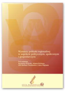 Wymiary polityki regionalnej w aspekcie politycznym, społecznym i gospodarczym