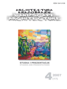 Architektura Krajobrazu : studia i prezentacje 4, 2007