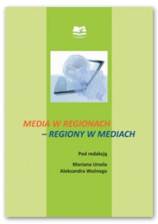 Media w regionach - regiony w mediach