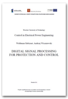 Digital signal processing for protection and control