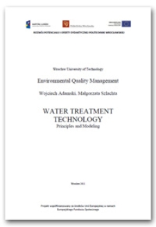 Water treatment technology : principles and modeling