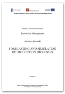 Forecasting and simulation of production processes